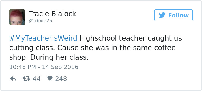 People Share Their Craziest &#8220;My Teacher Is Weird&#8221; Stories