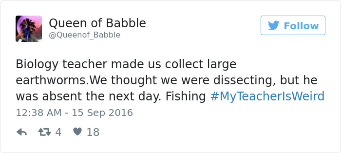 People Share Their Craziest &#8220;My Teacher Is Weird&#8221; Stories