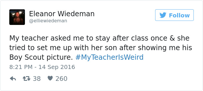 People Share Their Craziest &#8220;My Teacher Is Weird&#8221; Stories