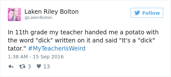 People Share Their Craziest &#8220;My Teacher Is Weird&#8221; Stories