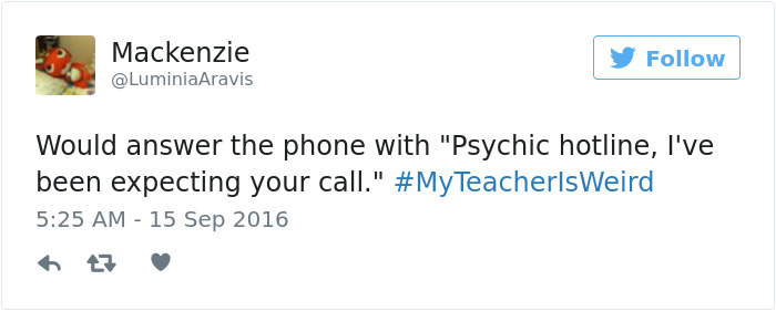 People Share Their Craziest &#8220;My Teacher Is Weird&#8221; Stories