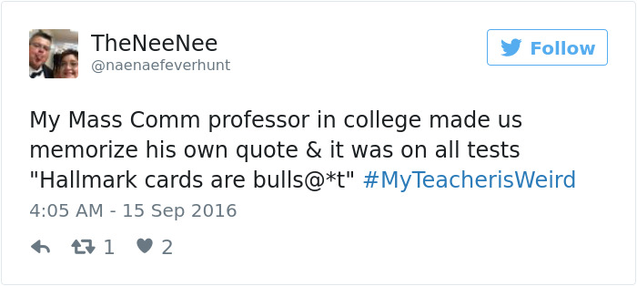 People Share Their Craziest &#8220;My Teacher Is Weird&#8221; Stories