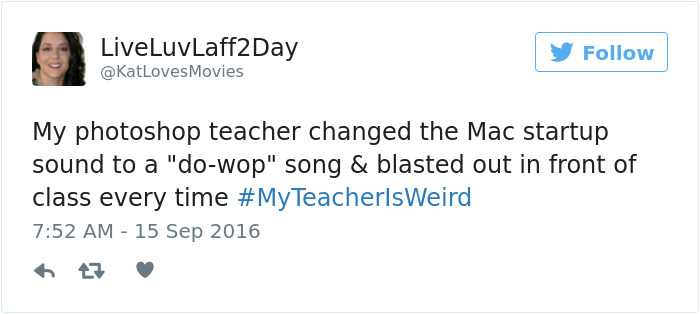 People Share Their Craziest &#8220;My Teacher Is Weird&#8221; Stories