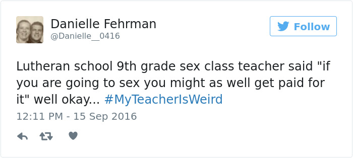 People Share Their Craziest &#8220;My Teacher Is Weird&#8221; Stories