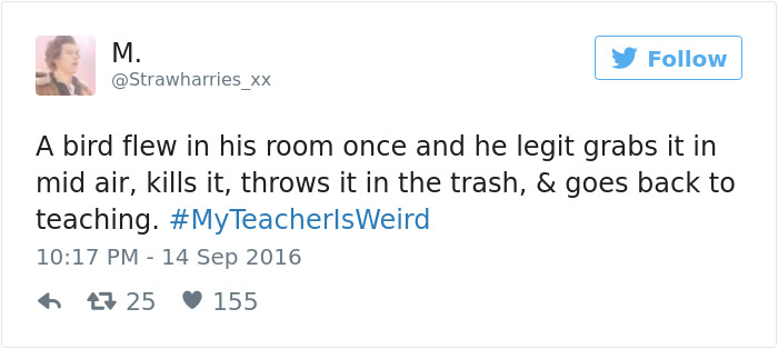 People Share Their Craziest &#8220;My Teacher Is Weird&#8221; Stories