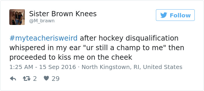 People Share Their Craziest &#8220;My Teacher Is Weird&#8221; Stories