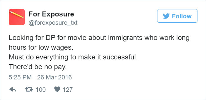 97 People Who Think They Can Pay Artists In “Exposure” 97 People Who Think They Can Pay Artists In “Exposure”