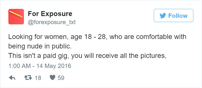 97 People Who Think They Can Pay Artists In “Exposure” 97 People Who Think They Can Pay Artists In “Exposure”