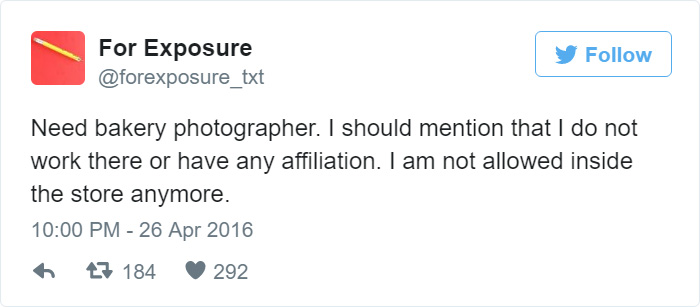 97 People Who Think They Can Pay Artists In “Exposure” 97 People Who Think They Can Pay Artists In “Exposure”