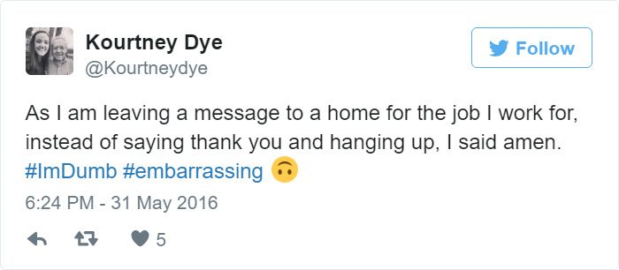 People Share Their Worst #ImDumb Moments People Share Their Worst #ImDumb Moments