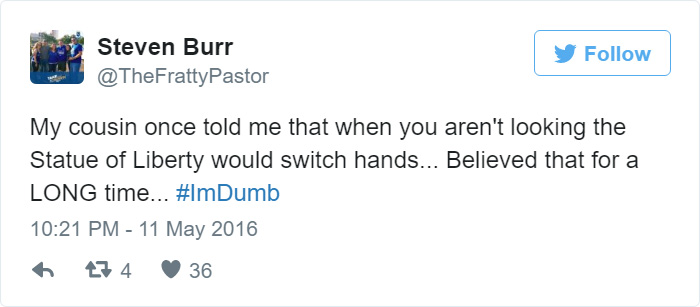 People Share Their Worst #ImDumb Moments People Share Their Worst #ImDumb Moments