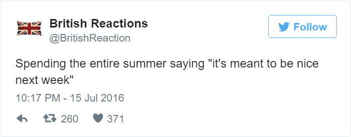 46 Hilariously Accurate Tweets That Sum Up What It Means To Be British 46 Hilariously Accurate Tweets That Sum Up What It Means To Be British