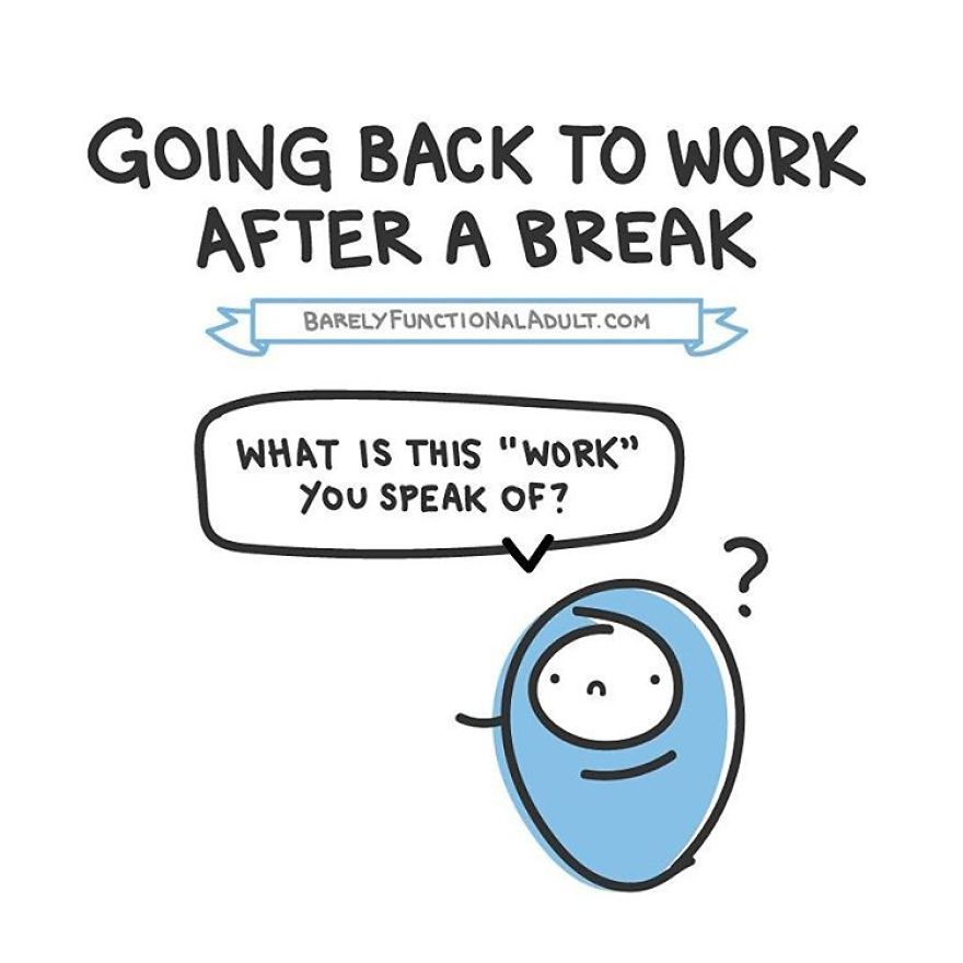 73 Comics Showing The Daily Struggles Of A Barely Functional Adult 73 Comics Showing The Daily Struggles Of A Barely Functional Adult