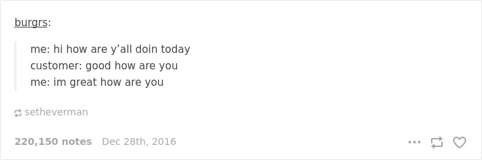 133 Hilarious Posts About Working In Customer Service You Shouldn’t Be Reading At Work 133 Hilarious Posts About Working In Customer Service You Shouldn’t Be Reading At Work