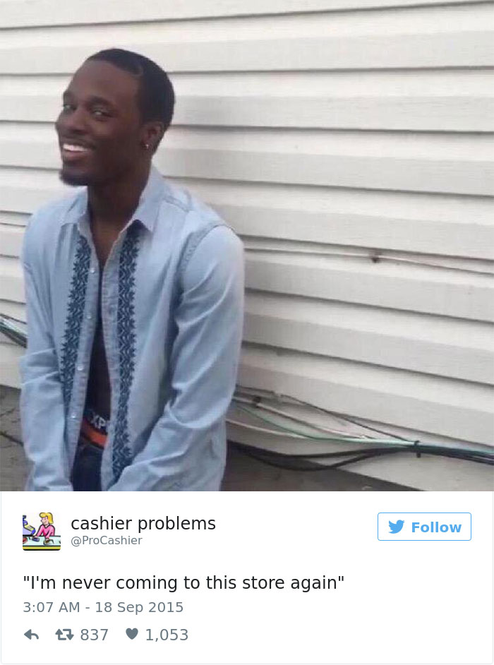 133 Hilarious Posts About Working In Customer Service You Shouldn’t Be Reading At Work 133 Hilarious Posts About Working In Customer Service You Shouldn’t Be Reading At Work