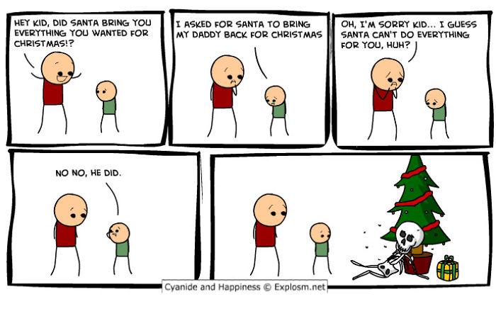 42 Hilariously Inappropriate Christmas Comics By Cyanide & Happiness 42 Hilariously Inappropriate Christmas Comics By Cyanide & Happiness