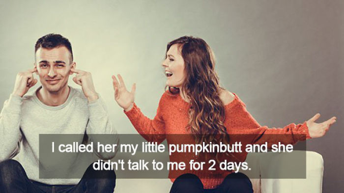 Men Reveal The Stupidest Little Things Their Girlfriends Have Got Mad At Them  For