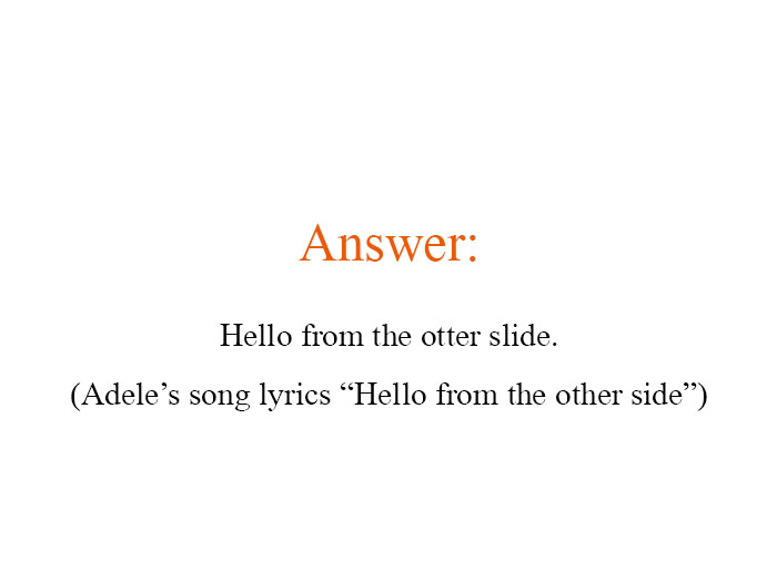 How Many Of These Puns Can You Guess Without Looking At The Answers? How Many Of These Puns Can You Guess Without Looking At The Answers?