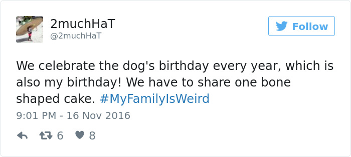 People Are Sharing The Weirdest Things About Their Families, And It&#8217;s Hilariously Relatable