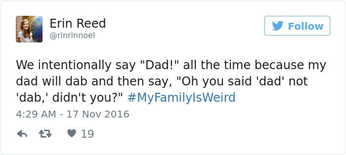 People Are Sharing The Weirdest Things About Their Families, And It&#8217;s Hilariously Relatable