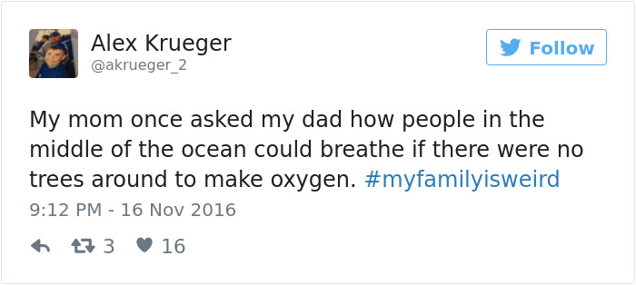 People Are Sharing The Weirdest Things About Their Families, And It&#8217;s Hilariously Relatable