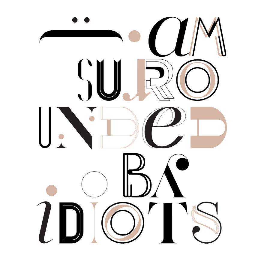 Most Common Designer Problems That I Illustrated Using Typography Most Common Designer Problems That I Illustrated Using Typography