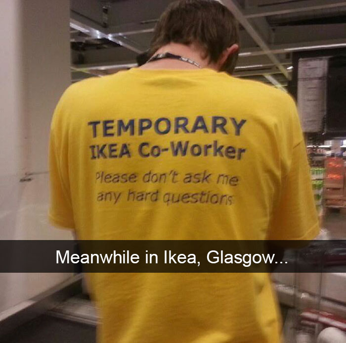 120 Jokes You Will Understand Only If You Live In IKEA 120 Jokes You Will Understand Only If You Live In IKEA