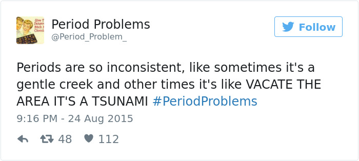 105 Painfully Hilarious Posts About Periods That Only Women Will Understand 105 Painfully Hilarious Posts About Periods That Only Women Will Understand