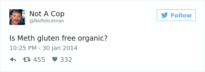 This Twitter Account Is Definitely Not Run By A Cop, And It’s Hilarious This Twitter Account Is Definitely Not Run By A Cop, And It’s Hilarious
