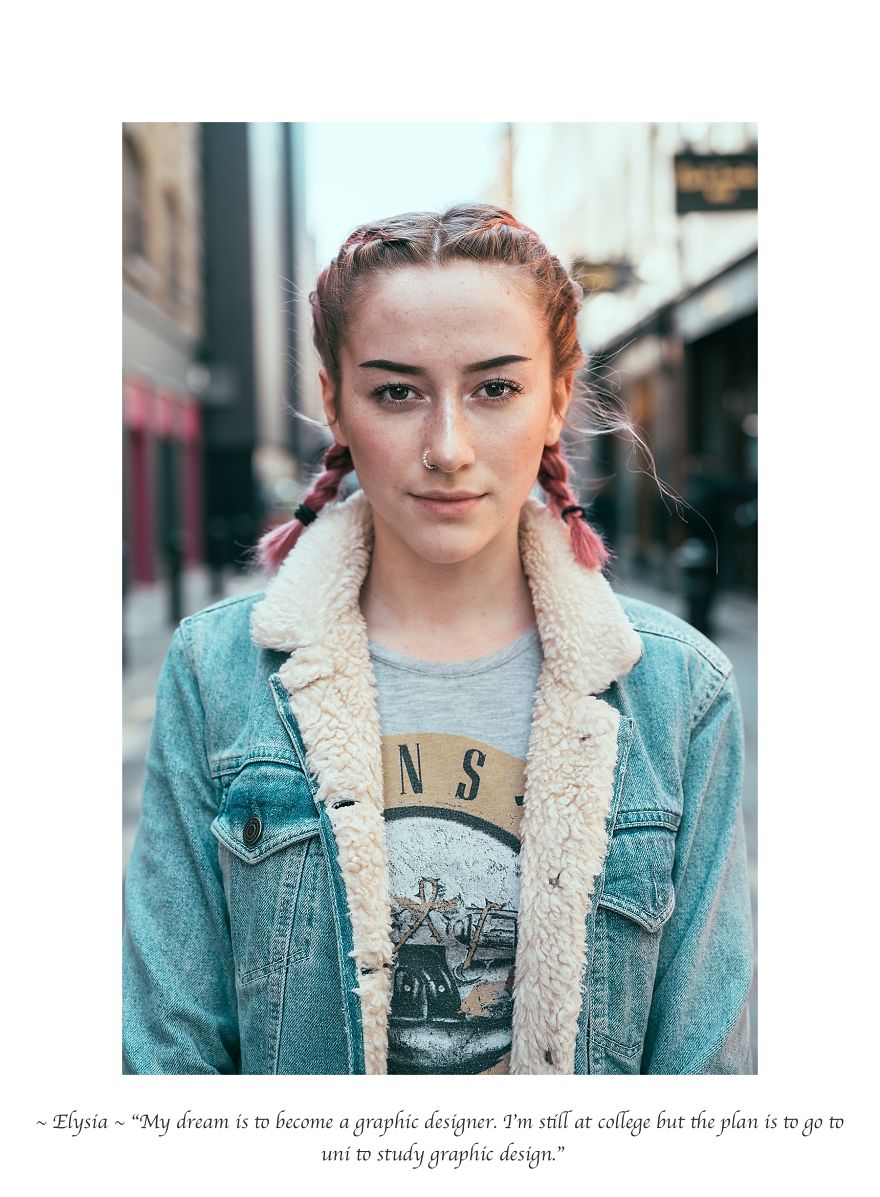 I Spent Over Year And A Half Portraying Strangers On The Streets Of London And Asking Them “What’s Your Dream?” I Spent Over Year And A Half Portraying Strangers On The Streets Of London And Asking Them “What’s Your Dream?”