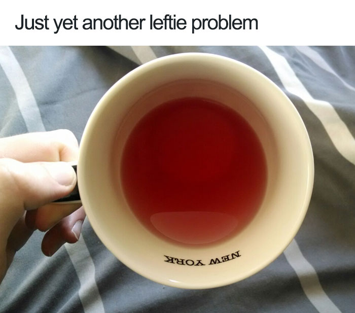 40 Pics That Reveal The Horrors Of Being Left-Handed 40 Pics That Reveal The Horrors Of Being Left-Handed