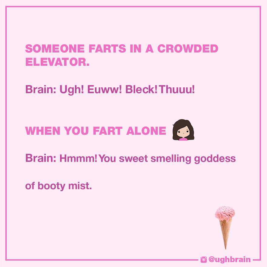 Ugh, My Brain Says The Grossest Things