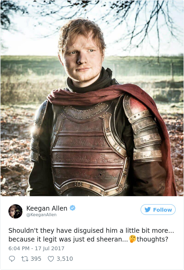 66 Of The Most Hilarious Reactions To Ed Sheeran’s Cameo In Game Of Thrones 66 Of The Most Hilarious Reactions To Ed Sheeran’s Cameo In Game Of Thrones