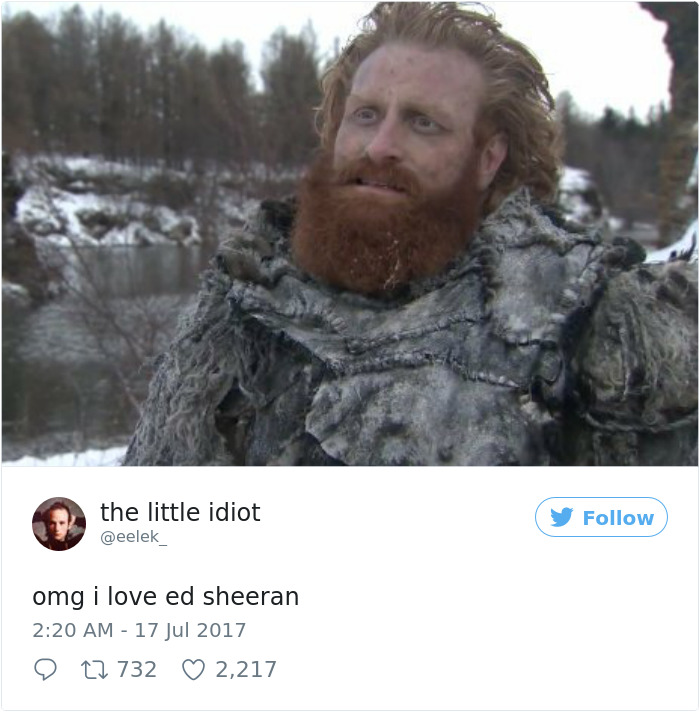 66 Of The Most Hilarious Reactions To Ed Sheeran’s Cameo In Game Of Thrones 66 Of The Most Hilarious Reactions To Ed Sheeran’s Cameo In Game Of Thrones