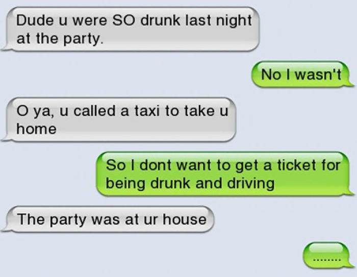 39 Of The Funniest Drunk Texts That People Have Ever Sent 39 Of The Funniest Drunk Texts That People Have Ever Sent