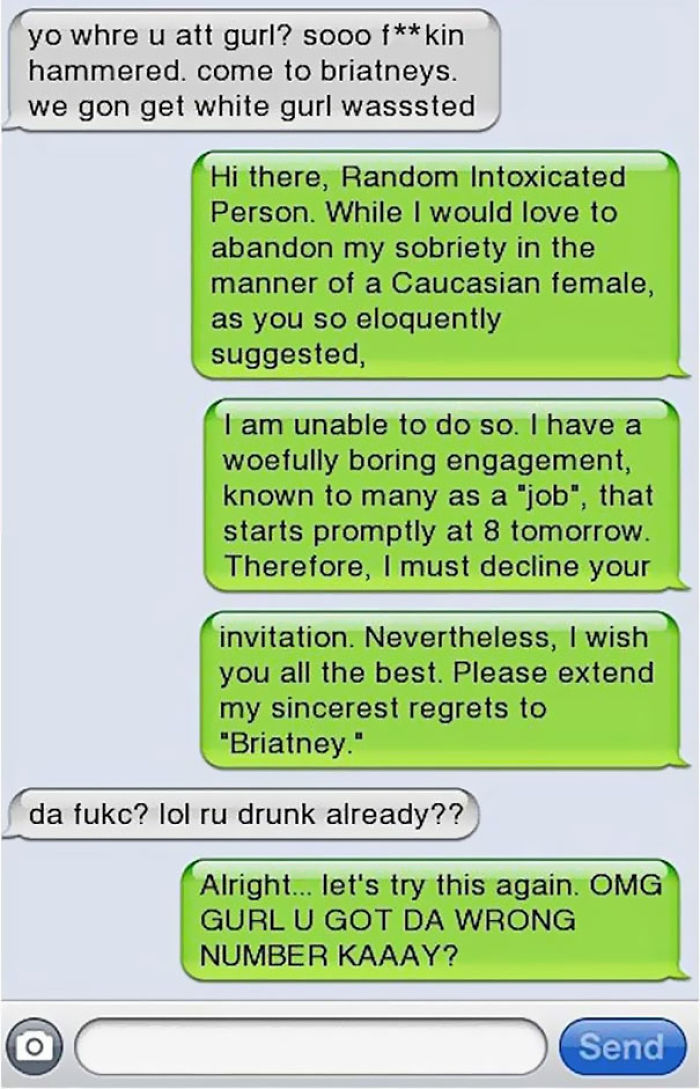 39 Of The Funniest Drunk Texts That People Have Ever Sent 39 Of The Funniest Drunk Texts That People Have Ever Sent