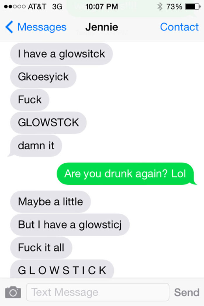 39 Of The Funniest Drunk Texts That People Have Ever Sent 39 Of The Funniest Drunk Texts That People Have Ever Sent