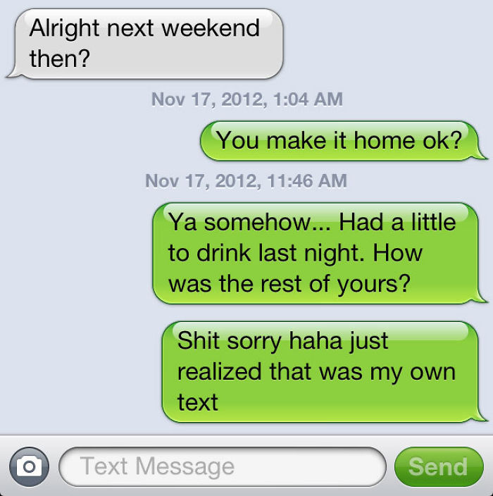 39 Of The Funniest Drunk Texts That People Have Ever Sent 39 Of The Funniest Drunk Texts That People Have Ever Sent