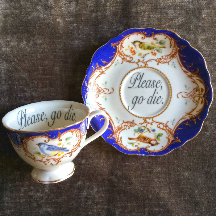 14 Delicate And Offensive Teacups To Insult Your Guests With Class 14 Delicate And Offensive Teacups To Insult Your Guests With Class