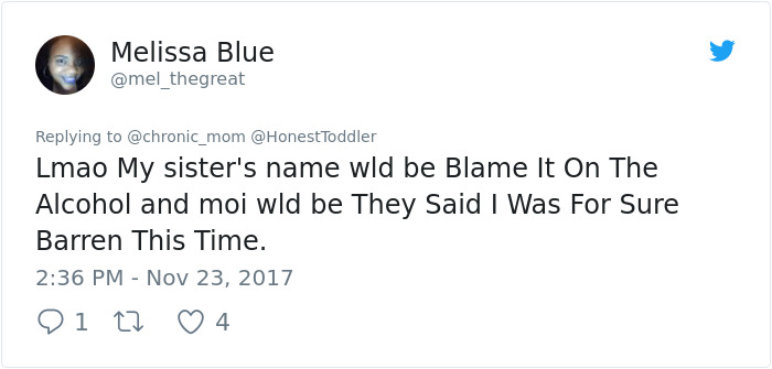 Brutally Honest Parents Share What Would Happen If They Named Kids After The Reason They Had Them, And It’s Hilarious Brutally Honest Parents Share What Would Happen If They Named Kids After The Reason They Had Them, And It’s Hilarious