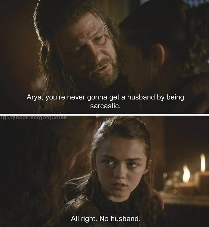 35 Hilariously Incorrect ‘Game of Thrones’ Quotes That Made Us Die From Laughter 35 Hilariously Incorrect ‘Game of Thrones’ Quotes That Made Us Die From Laughter