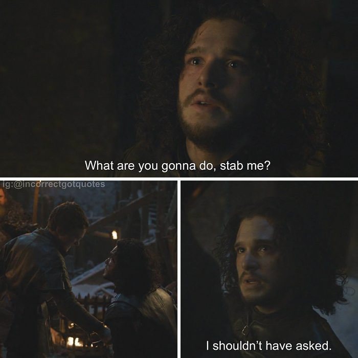 35 Hilariously Incorrect ‘Game of Thrones’ Quotes That Made Us Die From Laughter 35 Hilariously Incorrect ‘Game of Thrones’ Quotes That Made Us Die From Laughter