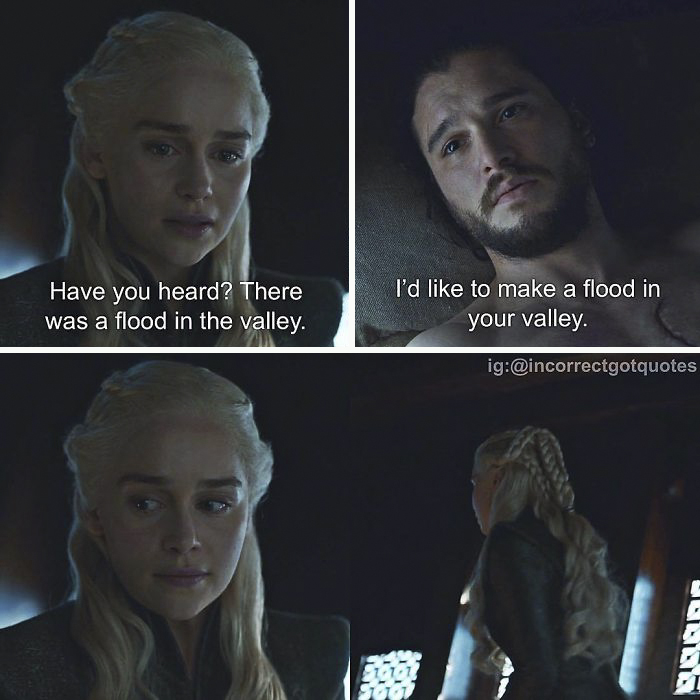 35 Hilariously Incorrect ‘Game of Thrones’ Quotes That Made Us Die From Laughter 35 Hilariously Incorrect ‘Game of Thrones’ Quotes That Made Us Die From Laughter