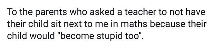 Girl Brilliantly Shuts Down Every Teacher, Classmate And Parent Who Ever Called Her Stupid Girl Brilliantly Shuts Down Every Teacher, Classmate And Parent Who Ever Called Her Stupid