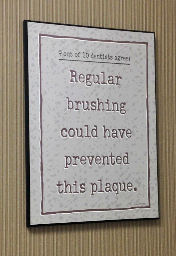 65 Dentists With An Awesome Sense Of Humor 65 Dentists With An Awesome Sense Of Humor