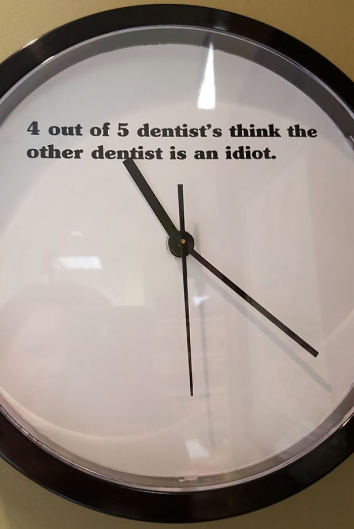 65 Dentists With An Awesome Sense Of Humor 65 Dentists With An Awesome Sense Of Humor