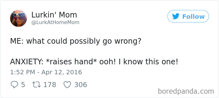 119 Pics About Anxiety That Will Make You Laugh, Then Cry