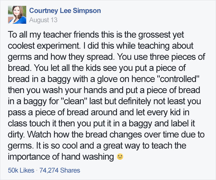 Genius Teacher’s ‘Bread Trick’ Shows Kids Why They Need To Wash Hands, And It’s Disgustingly Brilliant Genius Teacher’s ‘Bread Trick’ Shows Kids Why They Need To Wash Hands, And It’s Disgustingly Brilliant