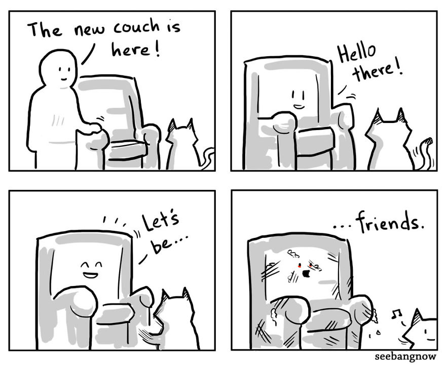 17 Hilarious Comics That Reveal The Reality Of Having A Cat 17 Hilarious Comics That Reveal The Reality Of Having A Cat