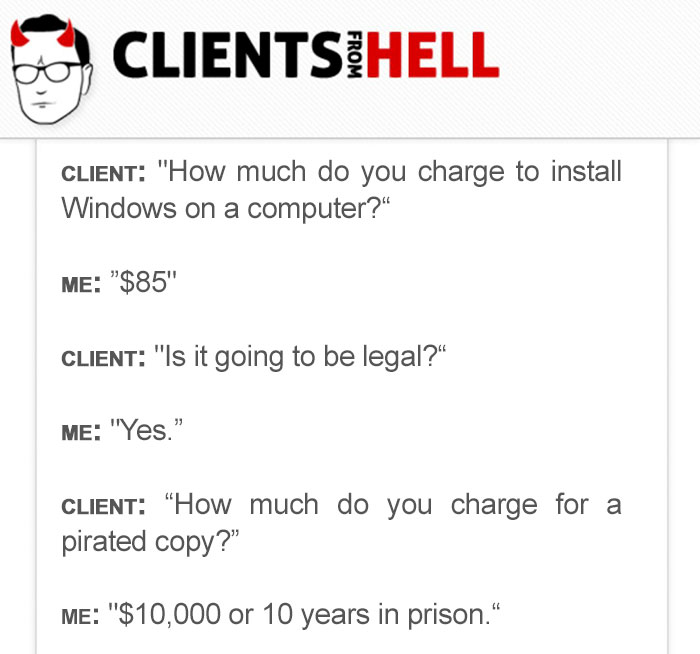 You Think Your Job Sucks? Then Take A Look At These 113 Real Conversations With Clients From Hell You Think Your Job Sucks? Then Take A Look At These 113 Real Conversations With Clients From Hell